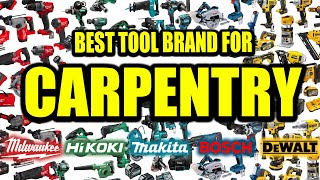 Which Tool Brand is Best for Carpentry in 2024 [upl. by Arun]