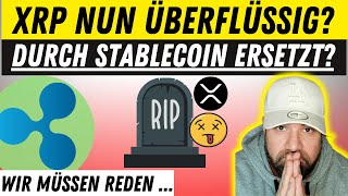 WIRD XRP DURCH STABLECOIN ERSETZT ALLES VORBEI RIPPLE ETF AM 12 APRIL GERÜCHTE  STATEMENT [upl. by Nitsrek]