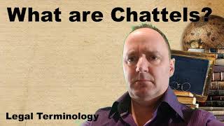 What are Chattels legal terminology explained [upl. by Veta]