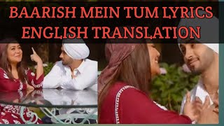 BAARISH MEIN TUM LYRICS ENGLISH TRANSLATION NEHA KAKKARSHOWKID [upl. by Hamas]