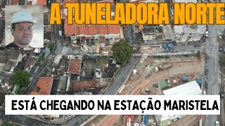 A TUNELADORA NORTE ESTÁ ESCAVANDO MUITO PRÓXIMO DA ESTAÇÃO MARISTELA ACOMPANHE [upl. by Grishilda322]