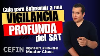 Guía para Sobrevivir a una Vigilancia Profunda del SAT [upl. by Haisa]