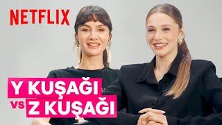 Kuş Uçuşu  Birce Akalay ve Miray Daner ile Jenerasyon Testi  Netflix [upl. by Dafodil371]