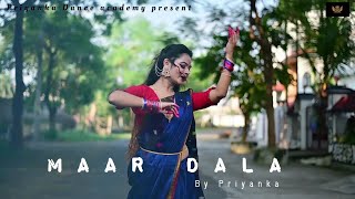 MAAR DALA  BY PRIYANKA TAPADAR [upl. by Enrique]