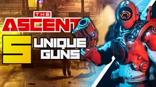 5 UNIQUE GUNS  THE ASCENT [upl. by Bamby]