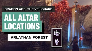 Dragon Age The Veilguard  All Arlathan Forest Altar Locations Evanuris and FenHarel [upl. by Amimej307]