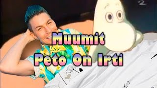 Muumit  Peto On Irti [upl. by Amri]