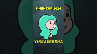 VIRGJERESHA  Horoskopi ditor 5 nentor 2024 [upl. by Auberon]