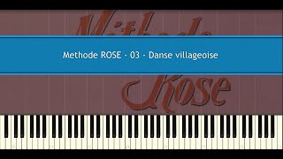 Methode ROSE 03  Danse villageoise Piano Tutorial [upl. by Aillimac]