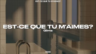 estce que tu maimes by gims lyrics slowed and reverb [upl. by Cockburn262]