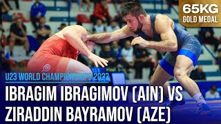 Ziraddin BAYRAMOV AZE vs Ibragim Charaputinovitch IBRAGIMOV AIN  U23 World Championships 2023 [upl. by Barthelemy]