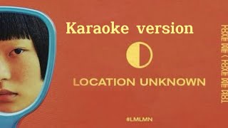 Location unknown honne karaoke version [upl. by Hairas661]