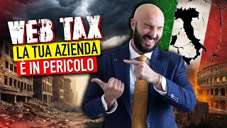 Ancora TASSE Arriva la WEB TAX Universale che Minaccia le PMI [upl. by Nairim]