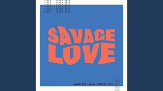 Savage Love Popular Covers [upl. by Anafetse46]