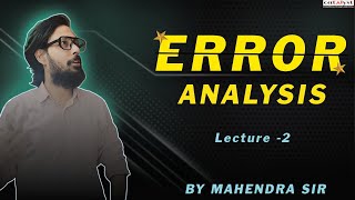 Error Analysis Lecture 2 Error in addition Subtraction multiplication and division [upl. by Yendirb]