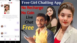 Free Girl Chatting App  Free Chatting App  Girl Chatting App  बिना Coin और Rechrge 🆓  chatting [upl. by Layla913]