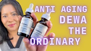 Review  LOOOVVEEE BANGET 2 Produk Anti Aging The Ordinary Tak Tergantikan [upl. by Atekal]