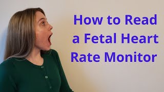 READING AND INTERPRETING A FETAL HEART RATE MONITOR [upl. by Stephania]