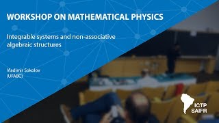 Integrable systems and nonassociative algebraic structures  Vladimir Sokolov [upl. by Eelloh]