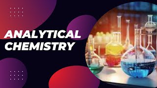 Analytical Chemistry Lecture 1 [upl. by Machutte]