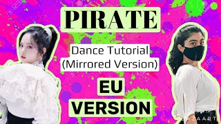 EVERGLOW Pirate Dance Tutorial EU version [upl. by Amhser]