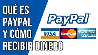 Que Es Paypal Y Como Usarlo Para Recibir Dinero [upl. by Nailuj69]