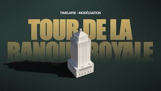 Timelapse  Modélisation de la Tour de la Banque Royale de Montréal [upl. by Robena]