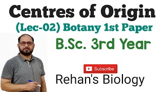 Centres of Origin of Crop plants Centresofdiversity फसली पौधों केउत्पत्ति केंद्र Rehans Biology [upl. by Lasser]