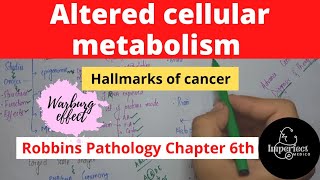 Altered Cellular Metabolism Hallmark of CancerWarburg Effect neoplasia robbins pathology patho [upl. by Moritz]