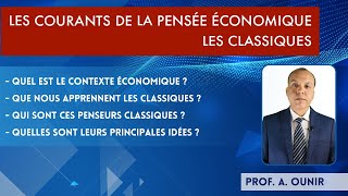 Les courants de la pensée économiqueLes classiques partie 1 [upl. by Rahm]