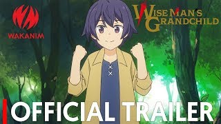 Wise Man’s Grandchild  Official Trailer [upl. by Ennalyrehc]