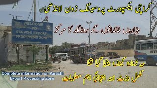 Karachi Export Processing Zone Landhi  Centre of Jobs  Complete Information  Connect with Zafar [upl. by Patsy]