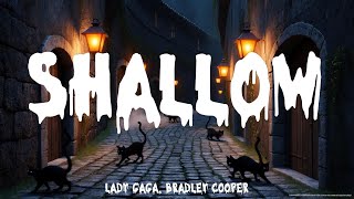 Lady Gaga Bradley Cooper  Shallow Lyrics Halloween 2024 [upl. by Mayor]