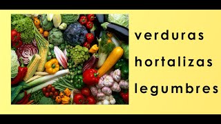 Verduras hortalizas y legumbres [upl. by Hirza716]