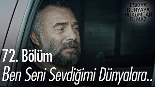 Ben seni sevdiğimi dünyalara bildirdim  Oktay Kaynarca  Eşkıya Dünyaya Hükümdar Olmaz 72 Bölüm [upl. by Enomahs]