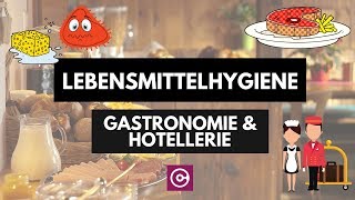 Lebensmittelhygiene  Gastronomie  Hotellerie [upl. by Bob492]