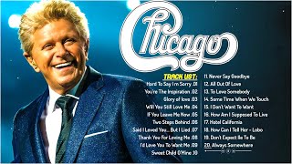 Chicago Greatest Hits Full Album 2024  The Best Of Chicago Playlist Of All Time [upl. by Kcirrem]