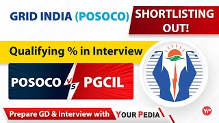 GRID INDIA POSOCO Shortlisting Out  Start GD amp Interview preparation amp guidance  POSOCO vs PGCIL [upl. by Amalburga]