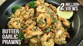 Easiest Butter Garlic Prawns Recipe  Fish Recipe  How To Make Garlic Butter Prawns  Varun Inamdar [upl. by Ennaid345]