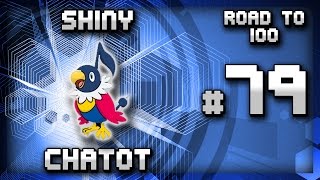 SHINY CHATOT 79 Road to 100  DEXNAV Shiny  Pokemon Omega Ruby Alpha Sapphire [upl. by Nehtanoj]