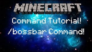 Minecraft  Command Tutorial  Bossbar Command [upl. by Ahsinev]