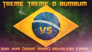 Treme Treme o Bum Bum [upl. by Isidoro94]