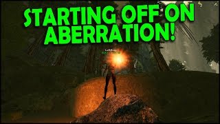 STARTING OFF ON ABERRATION  ARK Aberration Official PvP  Ep1 [upl. by Desdamonna]