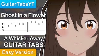 Yorushika  Ghost in a Flower Guitar Tutorial TABS Easy  A Whisker Away OST [upl. by Daria179]