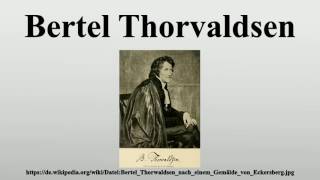 Bertel Thorvaldsen [upl. by Ycnaffit]