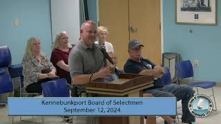 Kennebunkport Board of Selectmen  September 12 2024 [upl. by Leilani]