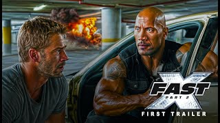 FAST X PART 2 – FIRST TRAILER 2025 Vin Diesel Dwayne Johnson [upl. by Ettennahs]