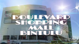 BOULEVARD SHOPPING MALL BINTULU SARAWAK  NOVEMBER 2021 [upl. by Nibot294]