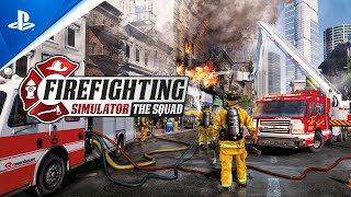 Firefighting Simulator  The Squad  Release Trailer  PS5 amp PS4 Games [upl. by Malo]