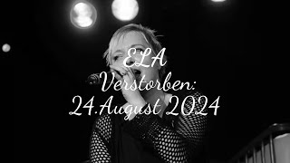 ELA Verstorben 24August 2024 Schlagersängerin [upl. by Ader]